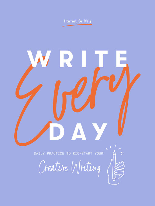 Title details for Write Every Day by Harriet Griffey - Wait list